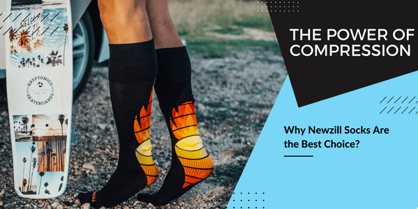 "The Power of Compression: Why Newzill Socks Are the Best Choice"